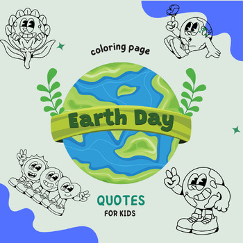 Preview of earth day coloring page quotes for kids