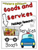 economics: goods and services {PEBBLEGO RESEARCH} PICTURE EDITION