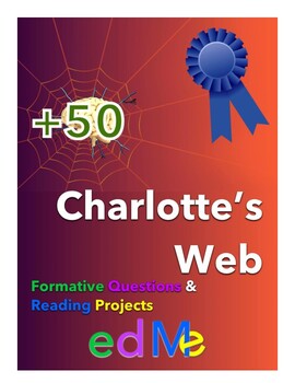 Preview of edMe Projects & Questions for Charlotte's Web