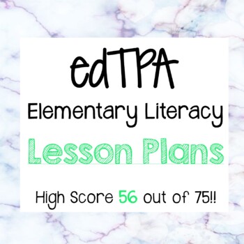 Preview of edTPA Elementary Literacy Lesson Plans- Task 1