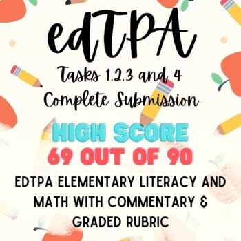 Preview of edTPA - Elementary Literacy and Mathematics Education Passed with Scored Rubric
