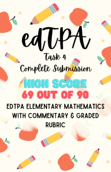 Preview of edTPA - Elementary (Task 4) Mathematics Education Passed with Scored Rubric