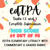 edTPA - Elementary (Tasks 1-3) Literacy Education Passed with Scored Rubric