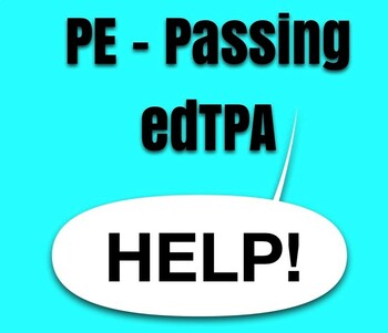 Preview of edTPA PE Complete Portfolio BADMINTON - All 3 Tasks + (PASSED - scored 53)