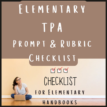 Preview of Prompt & Rubric Checklist for Elementary TPA Handbook
