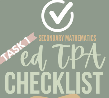 Preview of edTPA Secondary Math Task 1 Complete Checklist