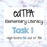 edTPA Task 1 - Elementary Literacy- Passing score of 56 out of 75!