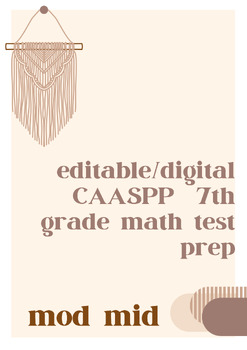 Preview of editable/digital CAASPP 7th grade math test prep
