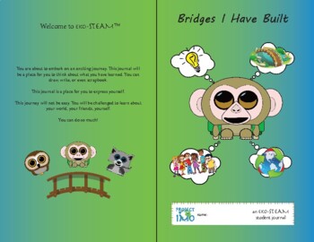 Preview of eko-STEAM Middle Childhood- Bridges I Have Built Student Journal
