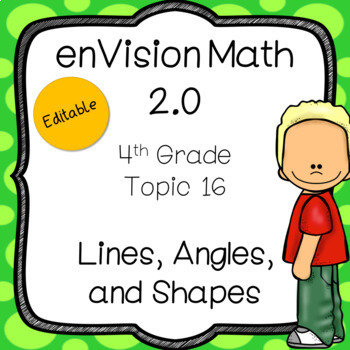 Preview of enVision 2.0 Common Core (2016) 4th grade - Topic 16 Lines, Angles, and Shapes