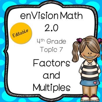 Preview of enVision 2.0 Common Core (2016) Topic 7 Factors & Multiples - 4th Grade, Grade 4