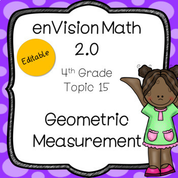 Preview of enVision 2.0 Common Core 4th grade - Topic 15 - Geometric Measurement
