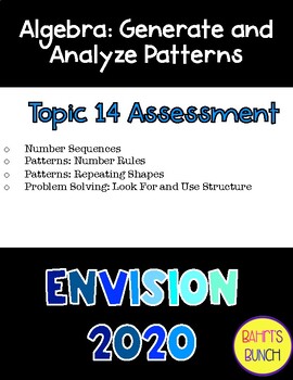Preview of enVision 2020 Grade 4 Topic 14 Assessment: Algebra Generate and Analyze Pattern