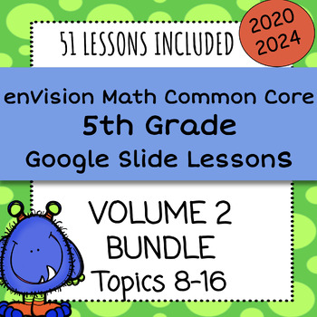 Preview of enVision 2020 Volume 2 Bundle - 5th Grade - Topics 8-16 Daily, Guided Slides