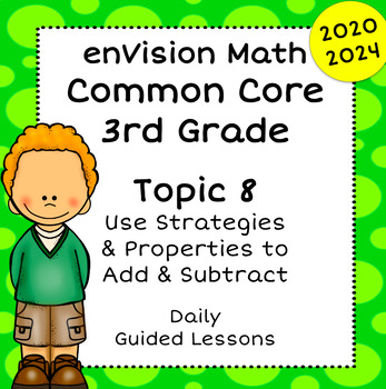 Preview of enVision Common Core 2024 2020 - 3rd Grade - Topic 8 Guided Google Slides