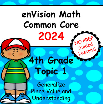 Preview of enVision Common Core 2024 - 4th Grade - Topic 1 - Guided Google Slide Lessons