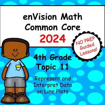 Preview of enVision Common Core 2024 - 4th Grade - Topic 11 - Guided Google Slide Lessons