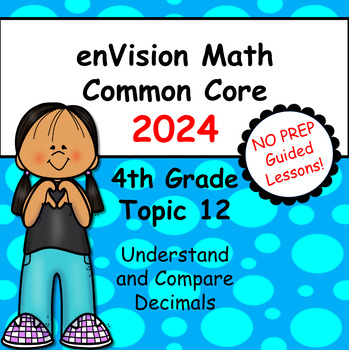 Preview of enVision Common Core 2024 - 4th Grade - Topic 12 - Guided Google Slide Lessons