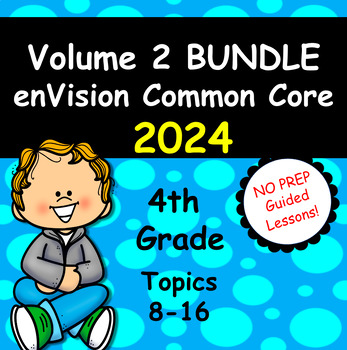 Preview of enVision Common Core 2024 - 4th Grade Volume 2 BUNDLE (Topics 8-16)