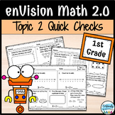 enVision Math 2.0 | 1st Grade Topic 2: Quick Checks