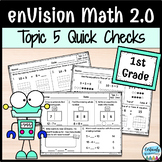 enVision Math 2.0 | 1st Grade Topic 5: Quick Checks