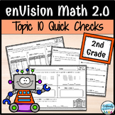 enVision Math 2.0 | 2nd Grade Topic 10: Quick Checks
