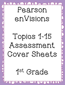 enVision Math 2.0 Assessment Sheet Topic 1-15 First Grade by Simply