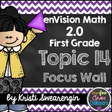 enVision Math 2.0 Focus Wall Topic 14 (First Grade)