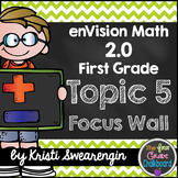 enVision Math 2.0 Focus Wall Topic 5 (First Grade)