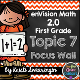 enVision Math 2.0 Focus Wall Topic 7 (First Grade)