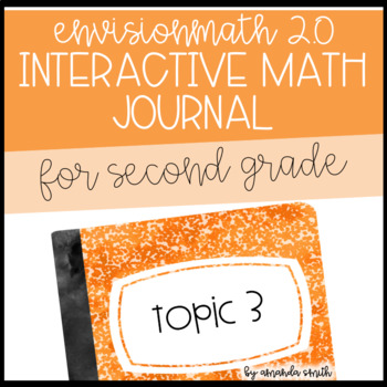 Preview of enVision Math 2.0 Interactive Math Journal 2nd Grade Topic 3