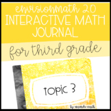 enVision Math 2.0 Interactive Math Journal 3rd Grade Topic 3