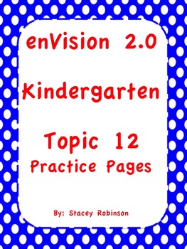Preview of enVision Math 2.0 Kindergarten Topic 12 Practice