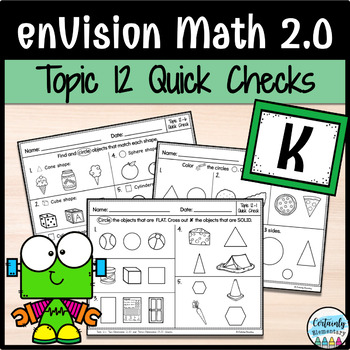 Preview of enVision Math 2.0 | Kindergarten Topic 12: Quick Checks