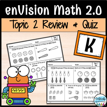 Preview of enVision Math 2.0 | Kindergarten Topic 2: Review and Quiz