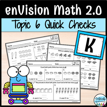 Preview of enVision Math 2.0 | Kindergarten Topic 6: Quick Checks