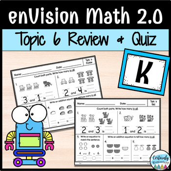Preview of enVision Math 2.0 | Kindergarten Topic 6: Review and Quiz