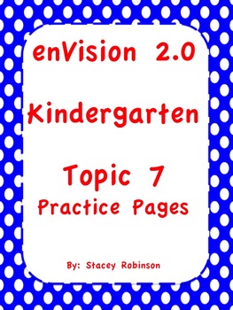 Preview of enVision Math 2.0 Kindergarten Topic 7 Practice