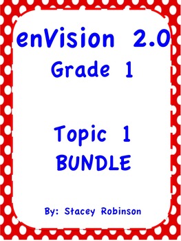Preview of enVision Math 2.0  Topic 1   ~BUNDLE~ Grade 1