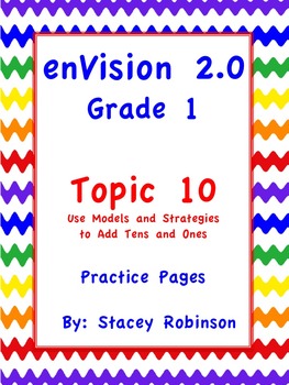 enVision Math 2.0 Topic 10 Grade 1 Practice Sheets by Stacey Robinson