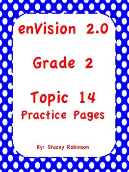 Preview of enVision Math 2.0 Topic 14 Grade 2 Practice Sheet