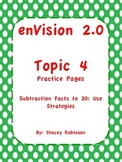enVision Math 2.0  Topic 4   Grade 1  Practice Sheets