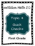 enVision Math 2.0 Topic 4 Quick Checks - 1st Grade