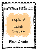 enVision Math 2.0 Topic 5 Quick Checks - 1st Grade