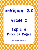 enVision Math 2.0 Topic 6 Grade 2 Practice Sheets
