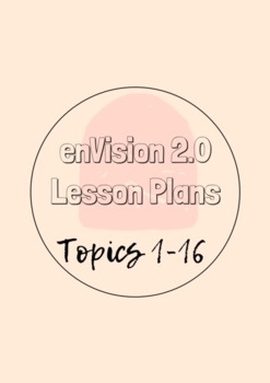 Preview of enVision Math Grade 3 Topics 1-16 LESSON PLANS *