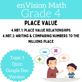 Preview of enVision Math Grade 4 Topic 1 Quiz *PRINT VERSION*