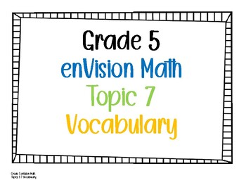 Preview of enVision Math Topic 7 Vocabulary Cards