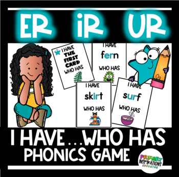 Preview of er, ir, ur- I Have Who Has Game- R Controlled Vowels Game 