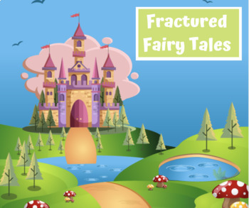 Preview of Fractured Fairy Tale Narratives